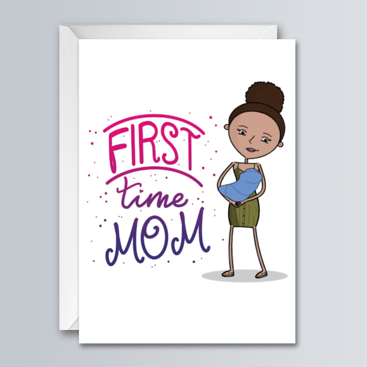 First Time Mom - Greeting Card