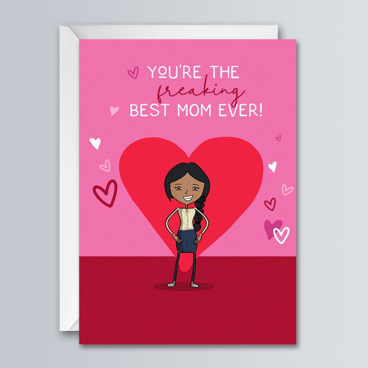You're the Freaking Best Mom Ever - Greeting Card